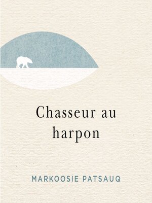 cover image of Chasseur au harpon